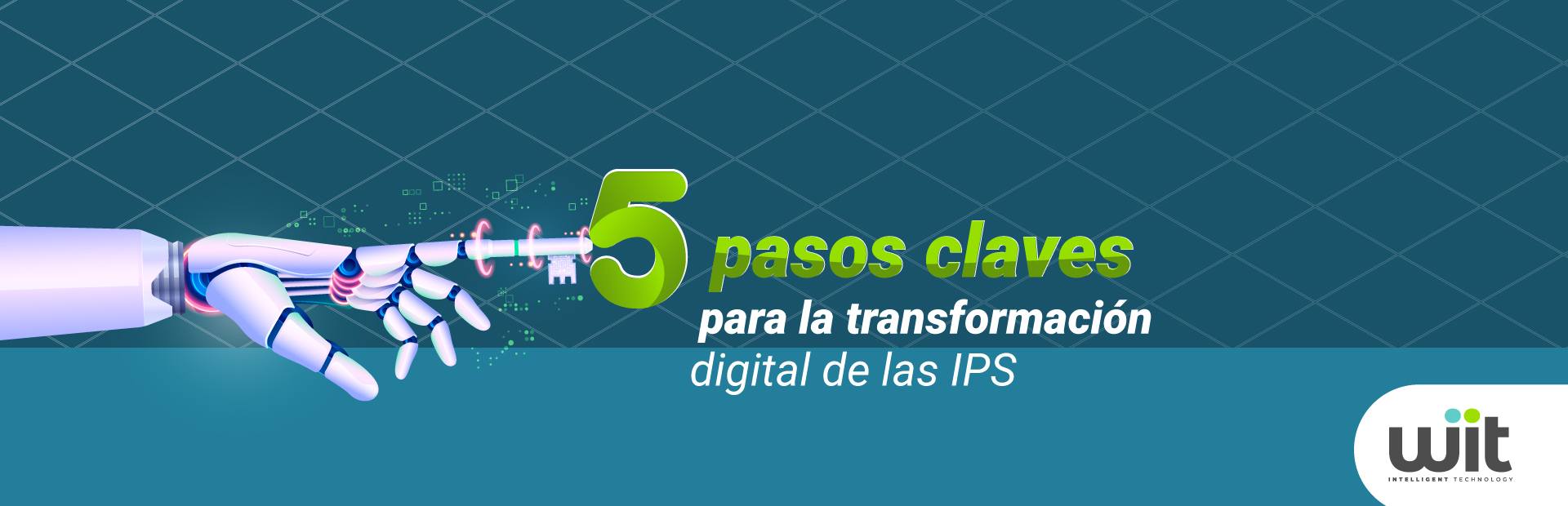 5 pasos claves para la transformación digital en las IPS